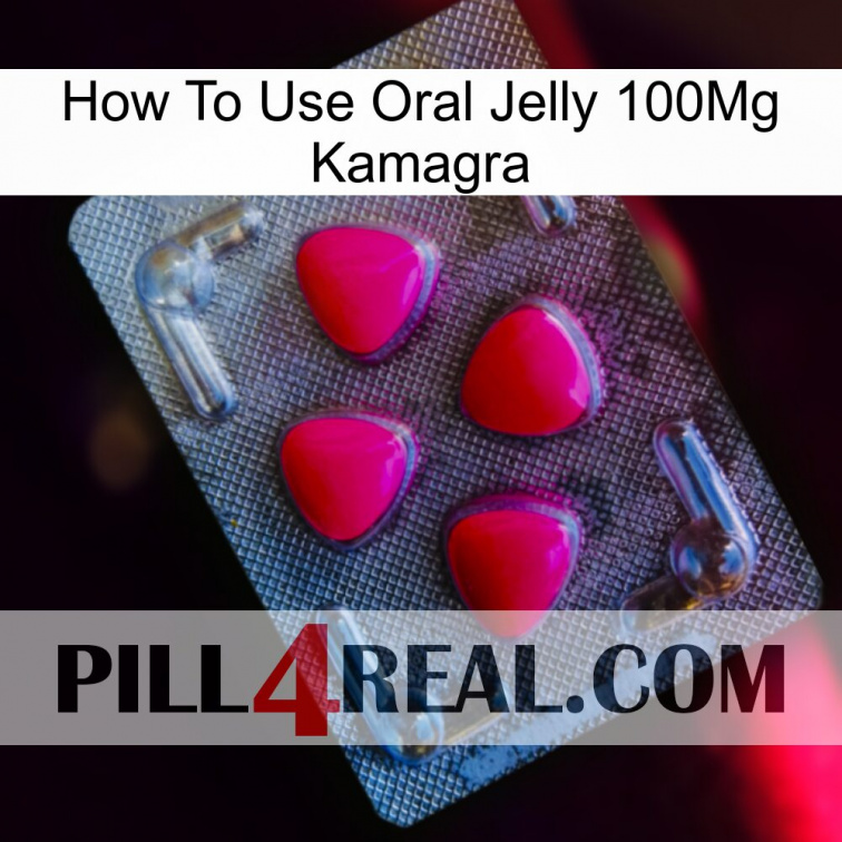 How To Use Oral Jelly 100Mg Kamagra 13